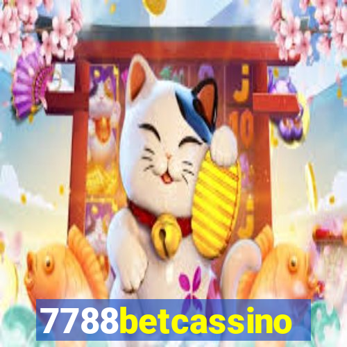 7788betcassino