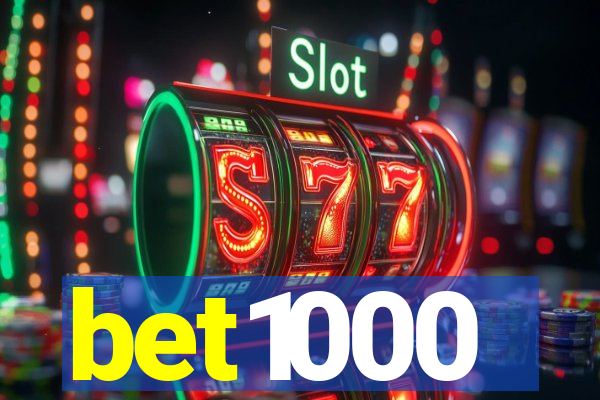 bet1000