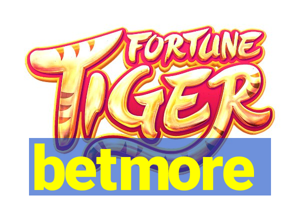 betmore
