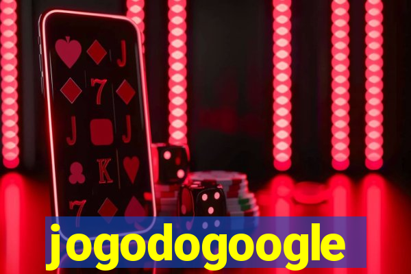jogodogoogle