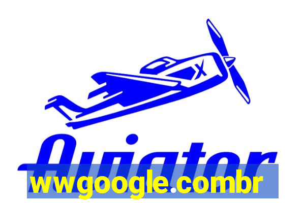 wwgoogle.combr